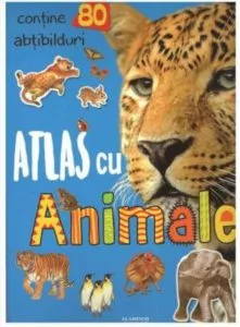 Atlas Cu Animale - Cu 80 Abtibilduri