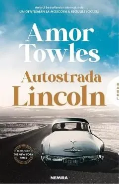 Autostrada Lincoln de Amor Towles