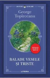 Balade vesele si triste de George Topirceanu