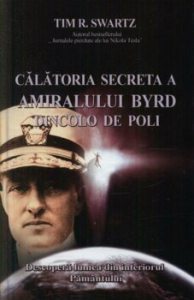 Calatoria secreta a amiralului Byrd dincolo de poli