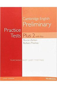Cambridge English Preliminary Practice Tests Plus 2 with Key