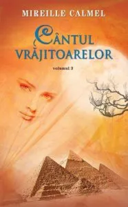 Cantul vrajitoarelor, Vol. 3