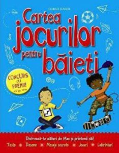 Cartea jocurilor pentru baieti. Distreaza-te alaturi de Max si prietenii sai! Concurs cu premii