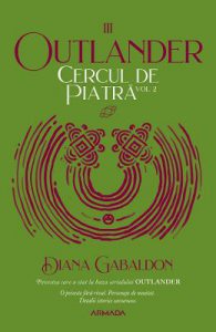 Cercul de piatra Vol.2. Seria Outlander. Partea 3