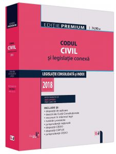 Codul civil si legislatie conexa 2018. Editie premium