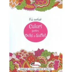 Culori pentru ochi si suflet