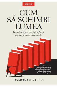 Cum sa schimbi lumea