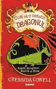 Cum sa-ti dresezi dragonul de Cressida Cowell