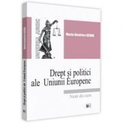Drept si politici ale Uniunii Europene. Note de curs