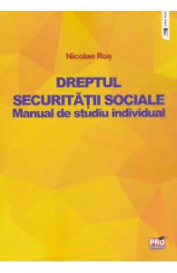 Dreptul securitatii sociale. Manual de studiu individual