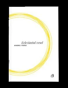 Ecleziastul vesel. Ed. A II-a de Andrei Vieru
