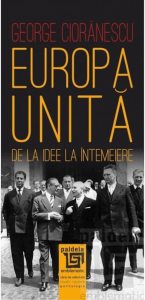 Europa Unita. De la idee la intemeiere