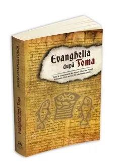 Evanghelia dupa Toma de Henri - Charles Puech