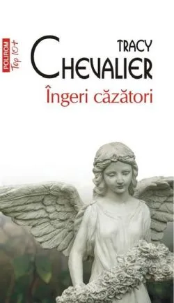 Îngeri căzători de Tracy Chevalier
