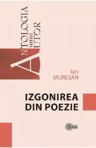 Izgonirea din poezie de Ion Muresan