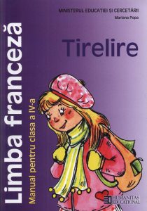 Limba franceza. Tirelire. Clasa a IV-a. Editia 2014