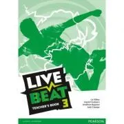 Live Beat 3 Teacher's Book de Liz Kilbey