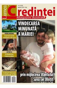 Lumea credintei Nr.4 (189) Aprilie 2019