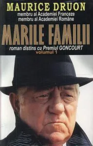 Marile familii, Vol. 1 de Maurice Druon