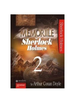Memoriile lui Sherlock Holmes. Volumul II