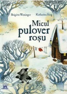 Micul pulover rosu de Brigitte Weninger