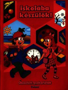 Ne pregatim pentru scoala! Activitati complexe  HU