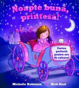 Noapte buna, printesa! de Michelle Robinson