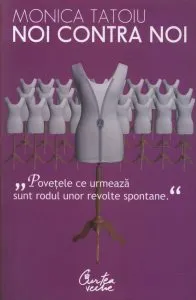 Noi contra Noi de Monica Tatoiu