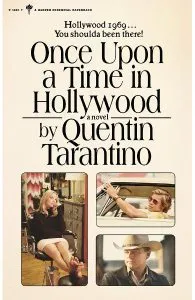 Once Upon a Time in Hollywood de Quentin Tarantino