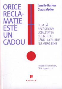 Orice reclamatie este un cadou