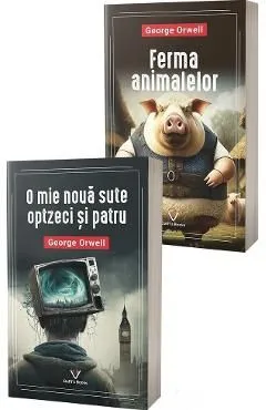 Pachet 2 carti: Ferma animalelorO mie noua sute optzeci si patru de George Orwell