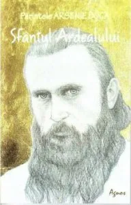 Parintele Arsenie Boca - Sfantul Ardealului