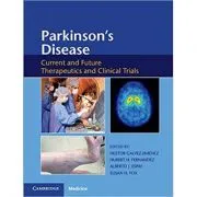 Parkinson's Disease: Current and Future Therapeutics and Clinical Trials de Nestor Galvez-Jimenez