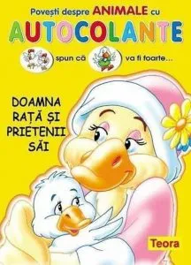 Povesti despre animale cu autocolante - Doamna Rata si prietenii sai