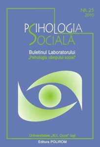 Psihologia sociala. Buletinul Laboratorului Psihologia campului social. Nr. 25, 2010