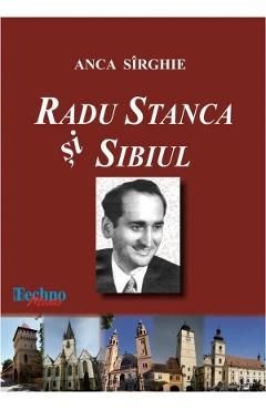 Radu Stanca si Sibiul