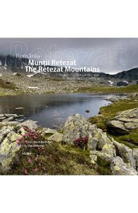 Romania. Muntii Retezat. Patrimoniu natural mondial