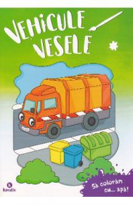 Sa coloram cu apa: Vehicule vesele
