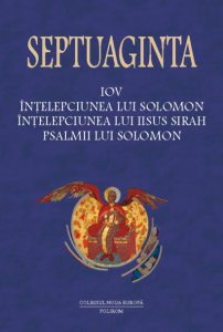 Septuaginta Vol. 4, Tomul 2. Iov. Intelepciunea lui Solomon. Intelepciunea lui Iisus Sirah. Psalmii lui Solomon