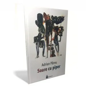 Soare cu piper de Adrian Parvu