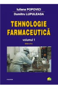 Tehnologie farmaceutica Vol.1