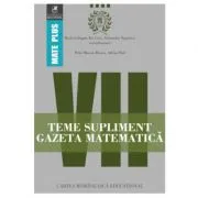 Teme supliment Gazeta Matematica. Clasa a 7-a de Alexandru Negrescu