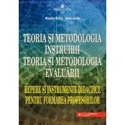 Teoria si metodologia instruirii. Teoria si metodologia evaluarii de Musata-Dacia Bocos