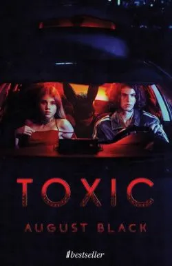Toxic de August Black