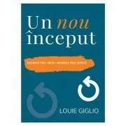 Un nou inceput de Louie Giglio