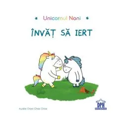 Unicornul Noni - Învăț să iert de Aurelie Chien Chow Chine