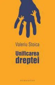 Unificarea dreptei de Valeriu Stoica