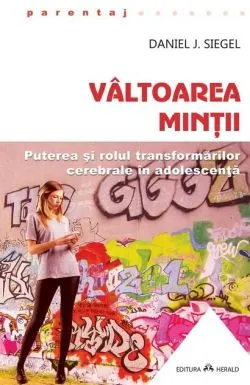 Vâltoarea minții de Daniel J. Siegel