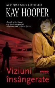 Viziuni insangerate de Kay Hooper