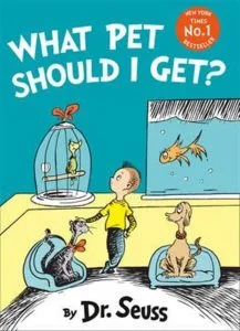 What Pet Should I Get? de Dr. Seuss